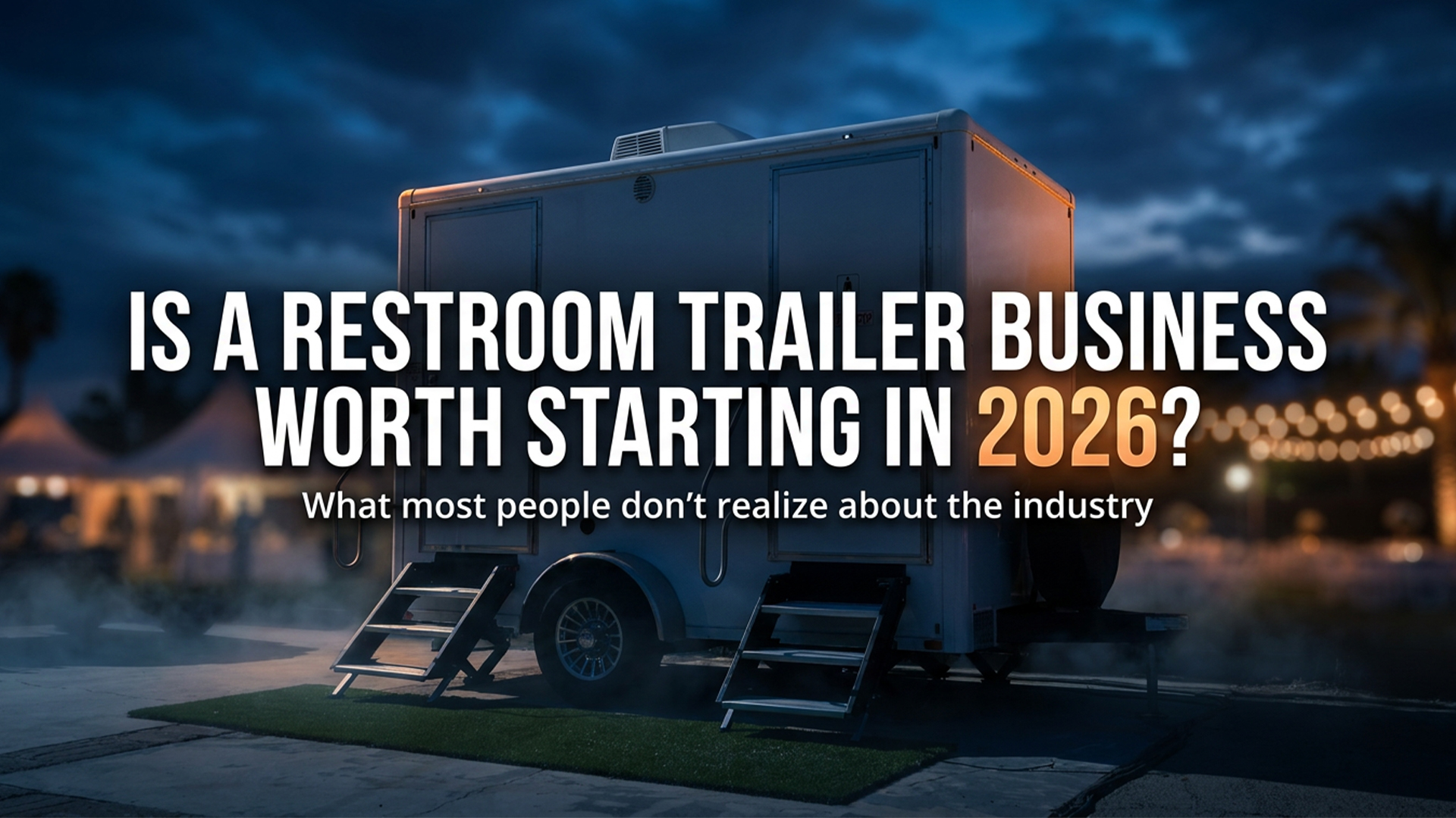 Restroom Trailer Pro Restroom Trailer Business Is It Worth Starting in 2026 Blog 1